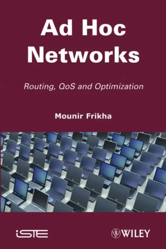 Ad Hoc Networks - Frikha, Mounir (SUPCOM, Tunisia)