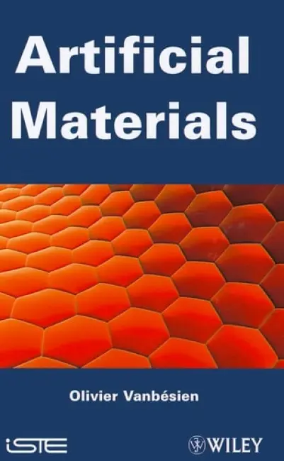 Artificial Materials - Vanbesien, Olivier (Lille University, France)