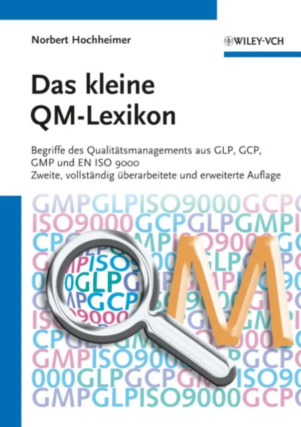 Das kleine QM-Lexikon - Hochheimer, Norbert (Intervet Innovation GmbH, Schwabenheim)