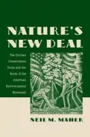 Nature's New Deal - Maher, Neil M. (, New Jersey Institute of Technology, Rutgers University, Newark)