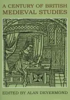 Century of British Medieval Studies