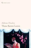 Those Barren Leaves - Huxley, Aldous