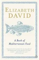 Book of Mediterranean Food - David, Elizabeth