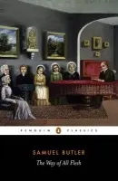 Way of All Flesh - Butler, Samuel