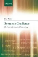 Syntactic Gradience - Aarts, Bas (University College London)