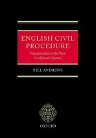 English Civil Procedure - Andrews, Neil (, Director of Studies in Law and Fellow, Clare College, Cambridge)