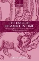 English Romance in Time - Cooper, Helen (Chair of Medieval and Renaissance Literature at Cambridge University)