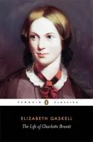 Life of Charlotte Bronte - Gaskell, Elizabeth
