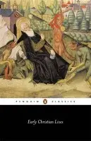 Early Christian Lives - Athanasius a Gregory a Hilarion a Jerome a Severus, Sulpicius