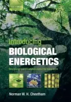 Introducing Biological Energetics - Cheetham, Norman W. H. (University of the Sunshine Coast, Queensland, Australia)