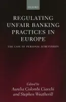 Regulating Unfair Banking Practices in Europe