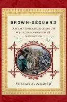 Brown-Sequard - Aminoff, MD, Michael J. (Professor of Neurology and Executive Vice Chair, Department of Neurology, School of Medicine, University of California, San Francisco, Professor of Neurology and Executive Vice Chair, Department of Neurology, School of Medicine, U
