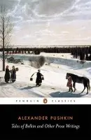 Tales of Belkin and Other Prose Writings - Pushkin, Alexander