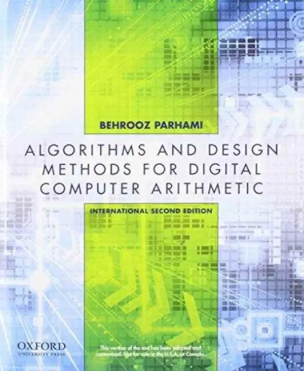 Computer Arithmetic - Parhami, Behrooz (, Professor, Electrical and Computer Engineering University of California, Santa Barbara)
