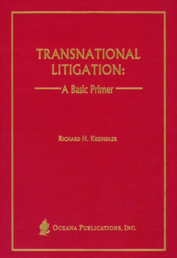 Transnational Litigation - Kreindler, Richard (, Shearman  a  Sterling)