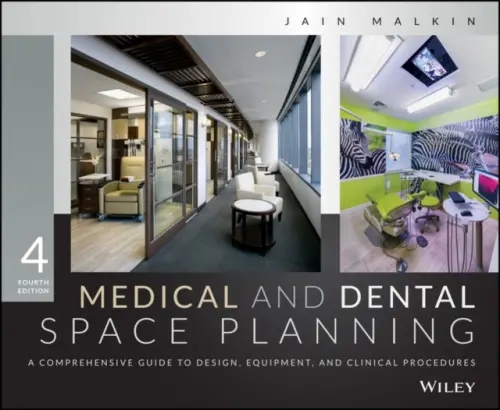 Medical and Dental Space Planning - Malkin, Jain