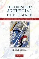 Quest for Artificial Intelligence - Nilsson, Nils J. (Professor Emeritus)