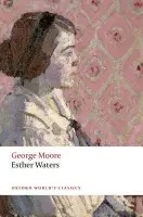 Esther Waters - Moore, George
