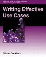 Writing Effective Use Cases - Cockburn, Alistair