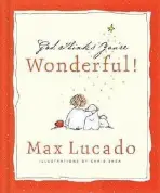 God Thinks You're Wonderful - Lucado, Max
