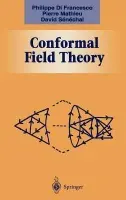 Conformal Field Theory - Francesco, Philippe a Mathieu, Pierre a Senechal, David
