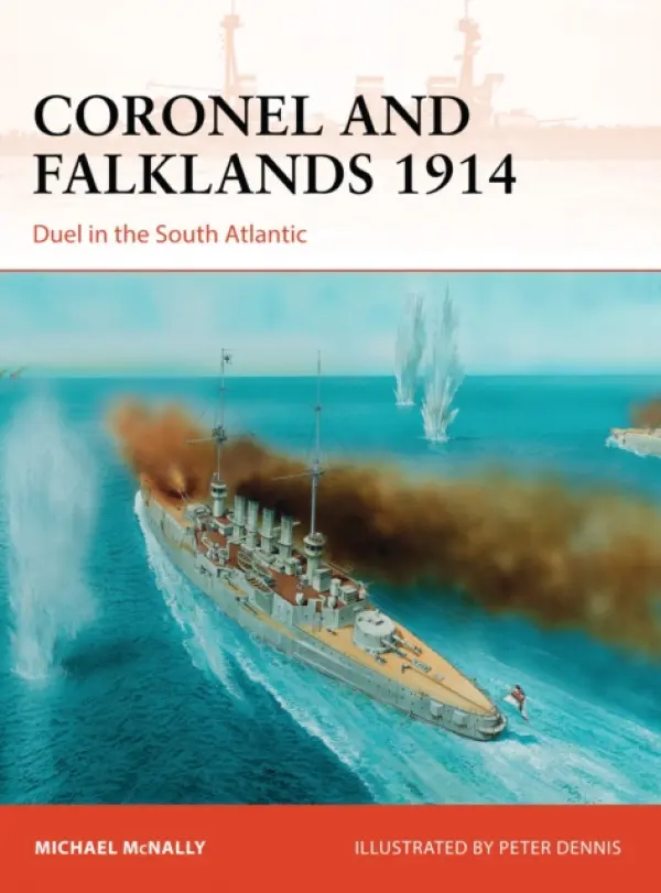 Coronel and Falklands 1914 - McNally, Michael