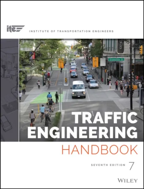 Traffic Engineering Handbook - ITE (Institute of Transportation Engineers) a Wolshon, Brian a Pande, Anurag