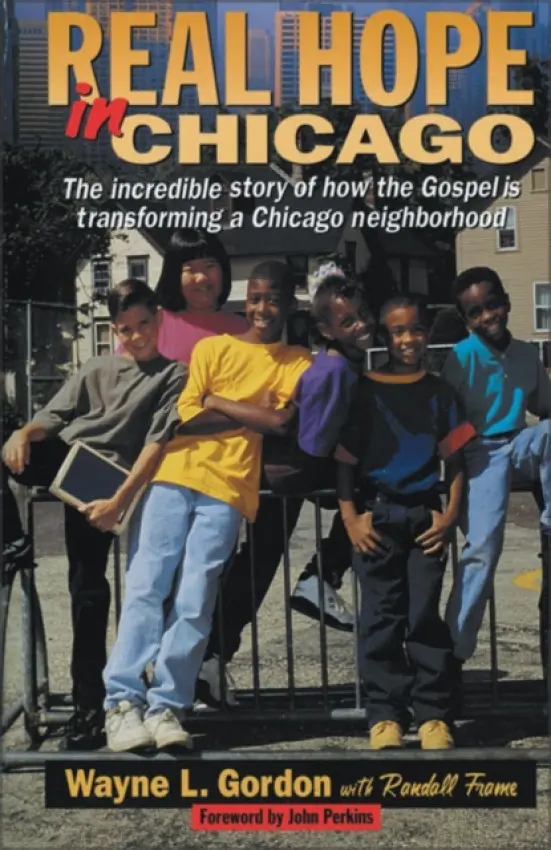 Real Hope in Chicago - Gordon, Wayne L.