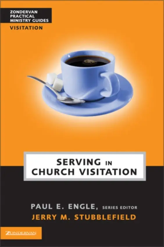 Serving in Church Visitation - Stubblefield, Jerry M.