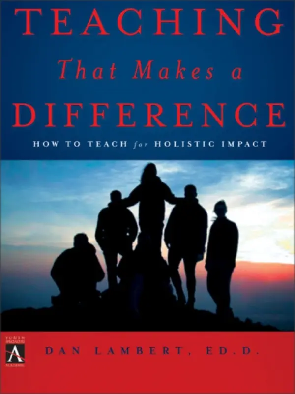 Teaching That Makes a Difference - Lambert, Dan