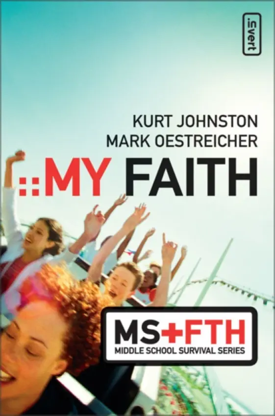 My Faith - Johnston, Kurt a Oestreicher, Mark