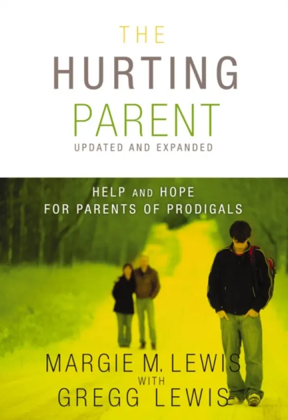 Hurting Parent - Lewis, Margie M. a Lewis, Gregg