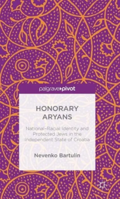 Honorary Aryans - Bartulin, N.