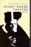 Avant Garde Theatre - Innes, Christopher