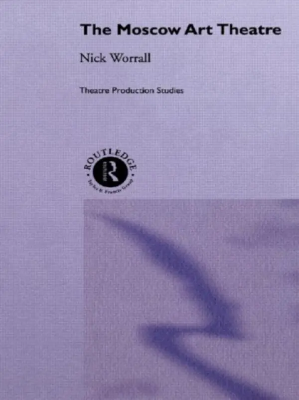Moscow Art Theatre - Worrall, Nick