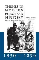 Themes in Modern European History 1830-1890