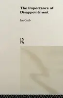 Importance of Disappointment - Craib, Ian