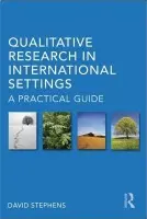 Qualitative Research in International Settings - Stephens, David (University of Brighton, UK)