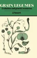 Grain Legumes - Smartt, J. (University of Southampton)