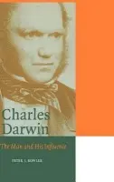 Charles Darwin - Bowler, Peter J. (Queen's University Belfast)