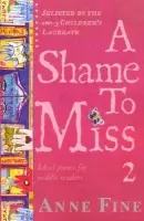 Shame To Miss Poetry Collection 2 - Fine, Anne