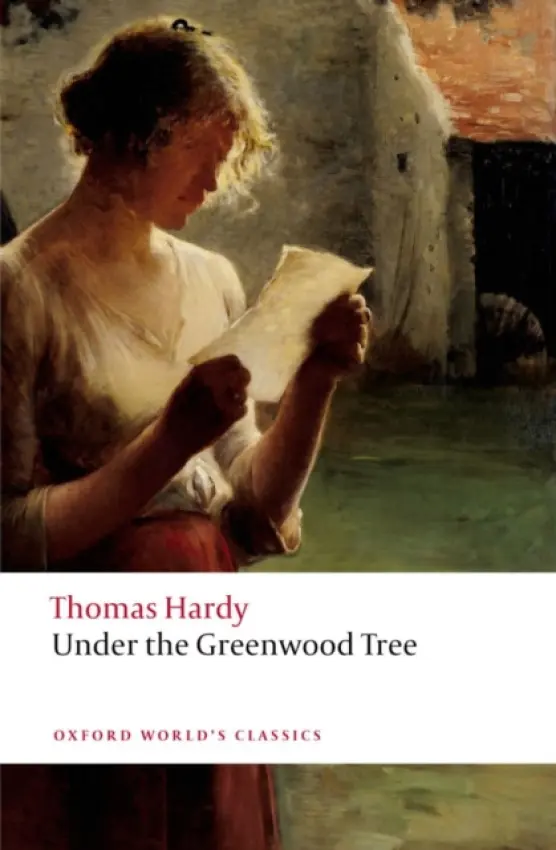 Under the Greenwood Tree - Hardy, Thomas
