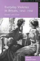 Everyday Violence in Britain, 1850-1950 - D'Cruze, Shani a Crewe, Ivor