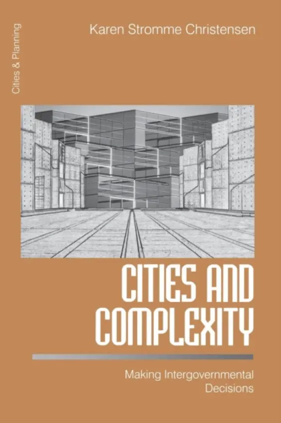Cities and Complexity - Christensen, Karen S.
