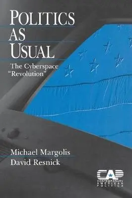 Politics as Usual - Margolis, Michael a Resnick, David K.