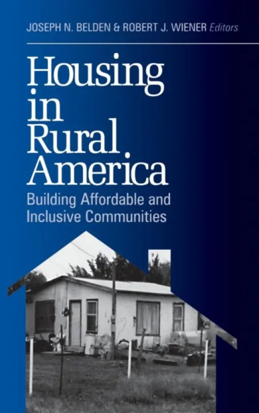 Housing in Rural America - Belden, Joseph N. a Wiener, Robert J.