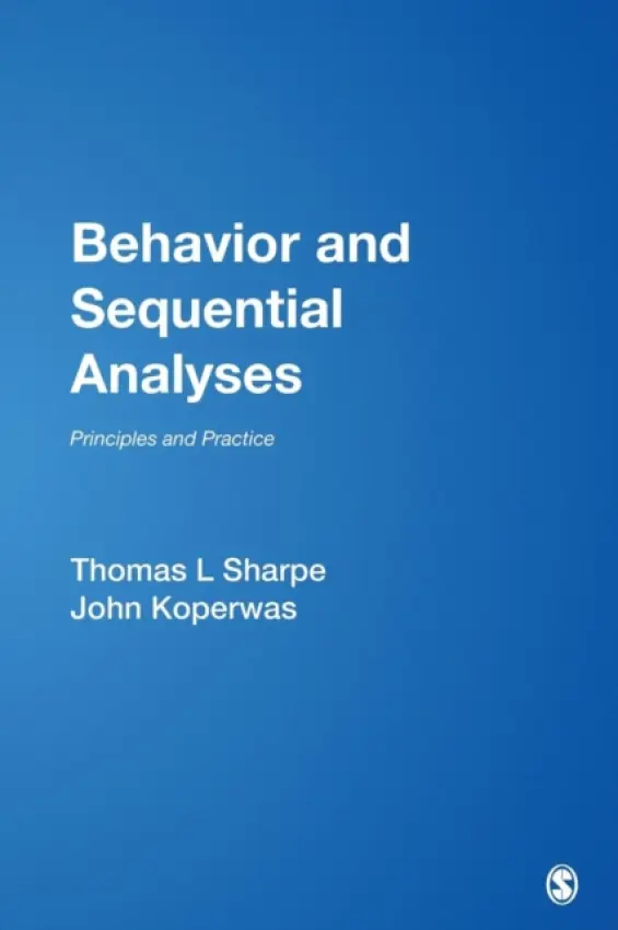 Behavior and Sequential Analyses - Sharpe, Thomas L. a Koperwas, John