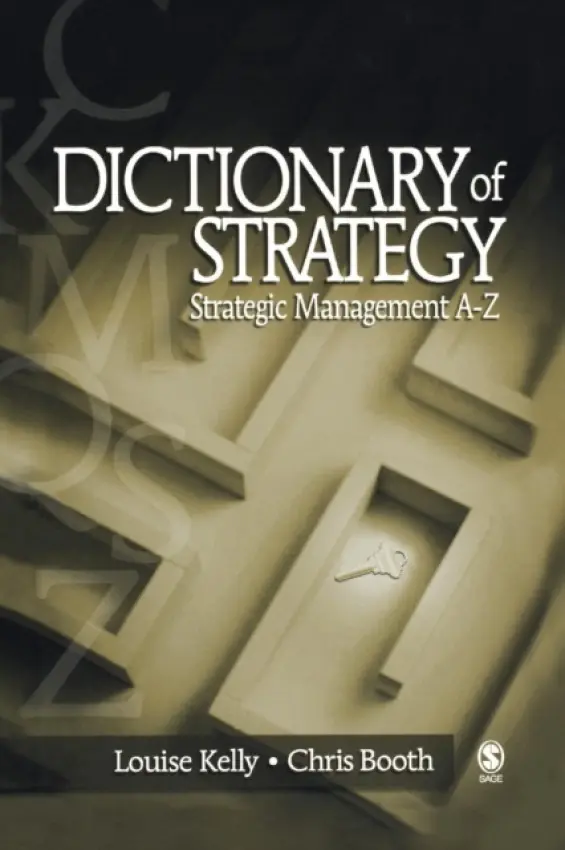 Dictionary of Strategy - Kelly, Louise a Booth, Chris