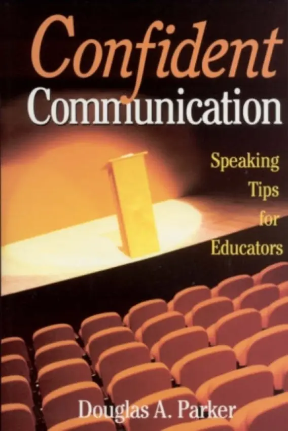 Confident Communication - Parker, Douglas A.