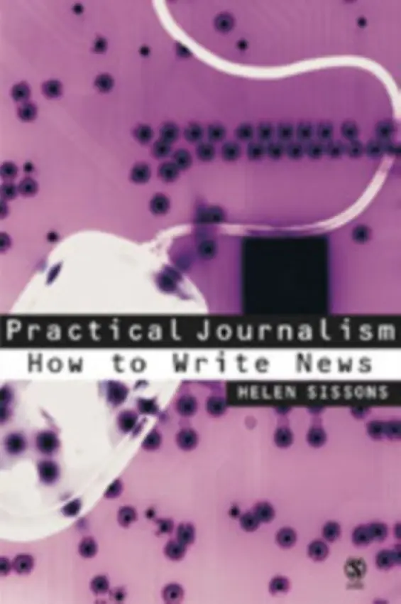 Practical Journalism - Sissons, Helen